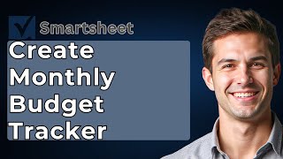 How To Create A Monthly Budget Tracker In Smartsheet (Easiest Way) [2026 Guide]