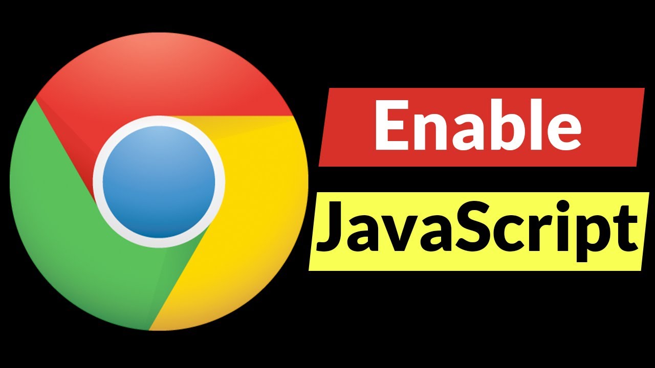 Google Chrome: How to Enable JavaScript for All Websites?