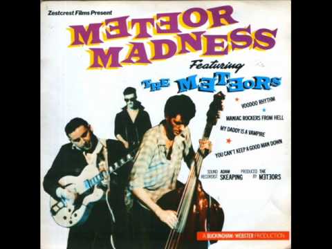 The Meteors - Maniac Rockers From Hell