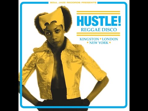 Soul Jazz Records presents Hustle! Reggae Disco Sample Mix