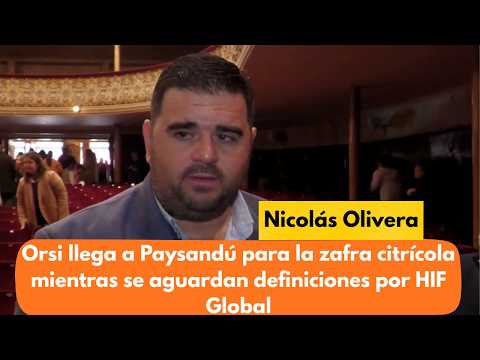 Orsi llega a Paysandú para la zafra citrícola mientras se aguardan definiciones por HIF Global