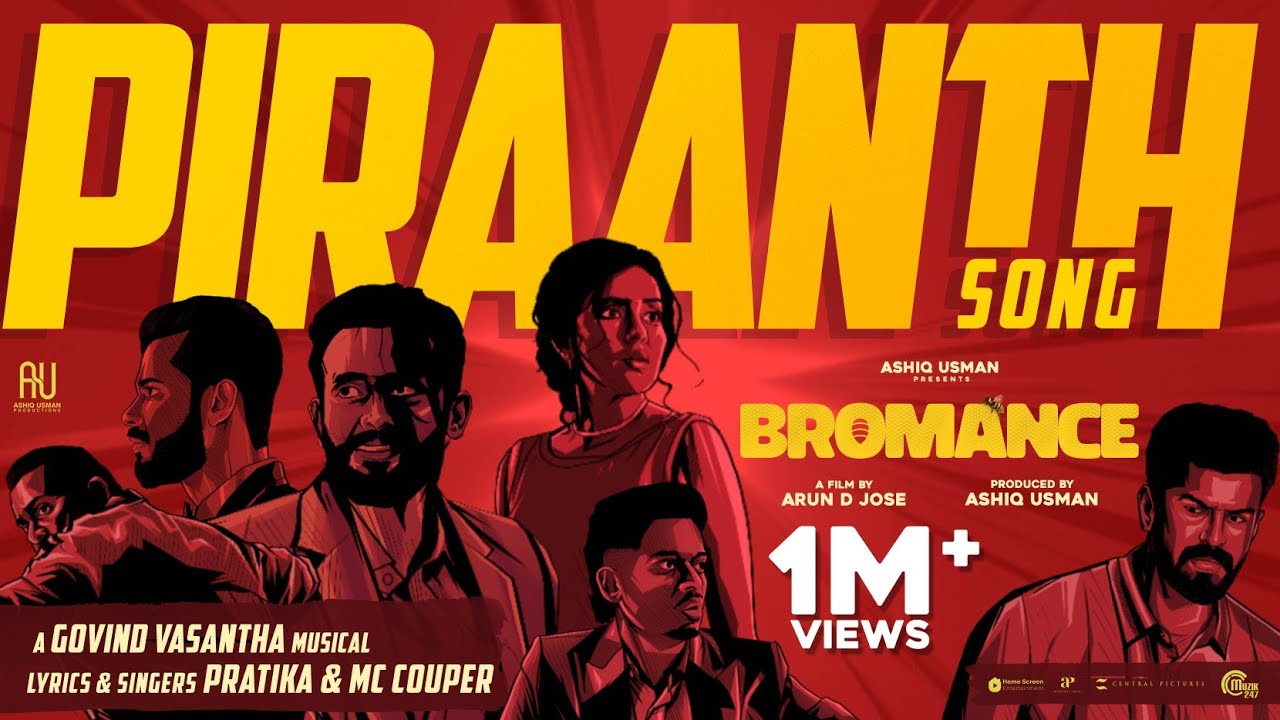 Piraanth Lyric Video | Bromance