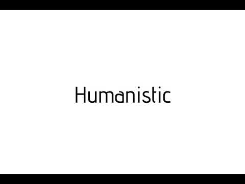 How to pronounce Humanistic / Humanistic pronunciation