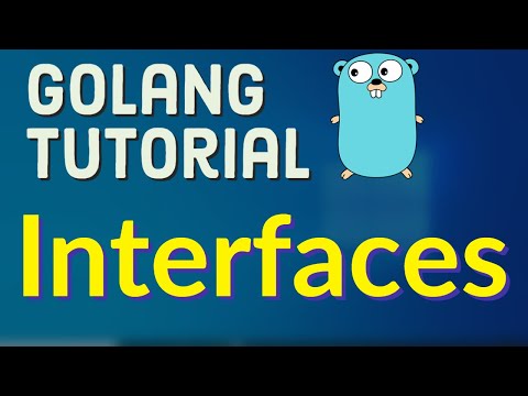 Go Tutorial Golang 28 Interfaces in Golang