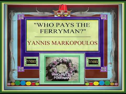“WHO PAYS  THE FERRYMAN?” (1977) - YANNIS MARKOPOULOS