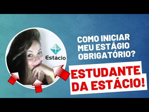 Como iniciar o estágio obrigatório | ESTÁCIO | Teacher Karoline Goes