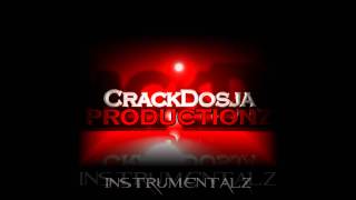 CrackDosja Productionz Real Nigga Shit Beat Instrumental FREE DL