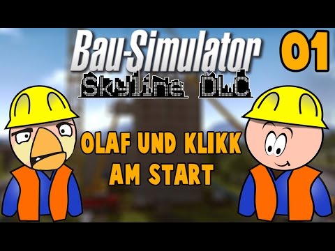 Construction Simulator 2015 Skyline DLC #01 OLaf & Klikk at the Start ★ Let's Play CONSTRUCTION S...