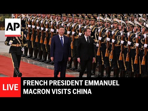 LIVE: French President Emmanuel Macron meets Xi Jinping in China