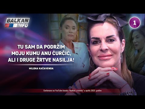 INTERVJU: Milena Kačavenda - Tu sam da podržim moju kumu Anu Ćurčić, ali i druge žene! (3.4.2023)