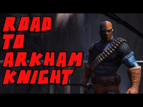 Road To Batman Arkham Knight Part 5: I'm Back!