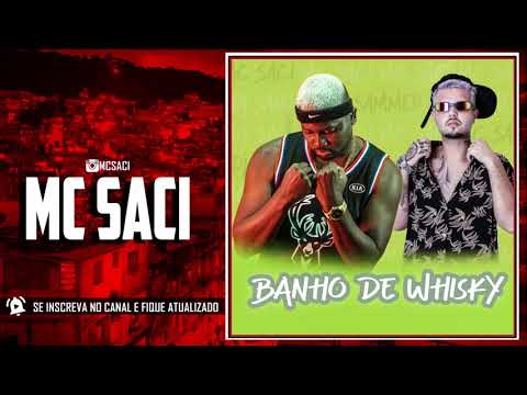 MC SACI - BANHO DE WHISKY l DJ SAMMER