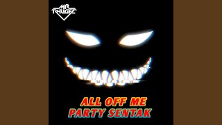 Download lagu All of Me (Party Sentak) mp3