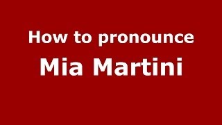 How to pronounce Mia Martini