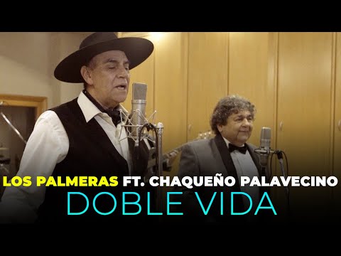 Los Palmeras Ft. Chaqueño Palavecino - Doble Vida (Videoclip Oficial)