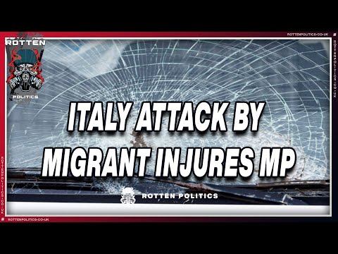 Italian election migrant throws rocks at motorway cars injures MP