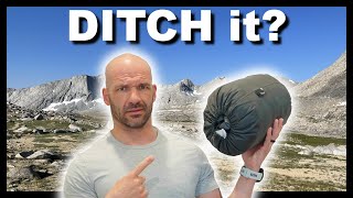 Why You Should DITCH Your Sleeping Bag! (Backpackers, Take Note)