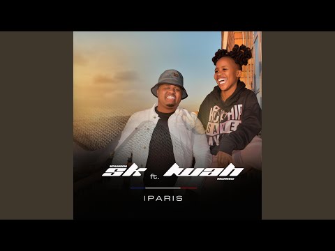 Paris (feat. Lwah Ndlunkulu)