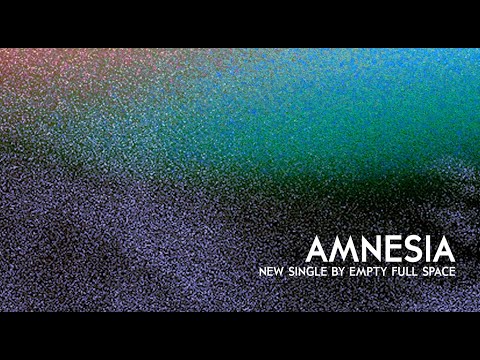 EMPTY FULL SPACE - Amnesia (audio) © Spinda Records - we love mandanga!
