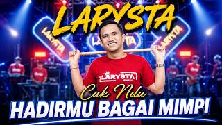 Download lagu HADIRMU BAGAI MIMPI - CAK NDU Ft. NEW LARYSTA mp3