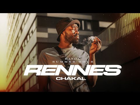 CHAKAL - HANOA SUMMER TOUR RENNES