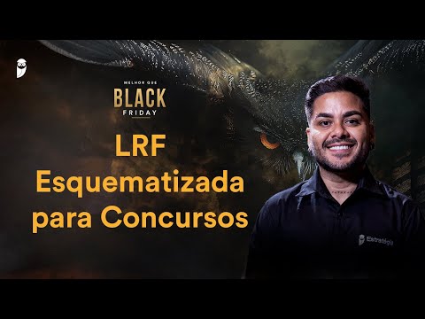 LRF Esquematizada para Concursos - Melhor que Black Friday 2024