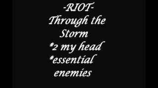 riot thru the storm 2 my head essential enemies