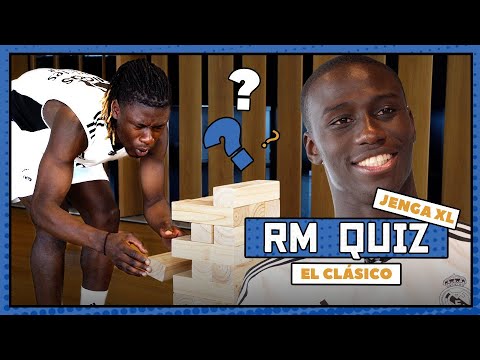 Who brought down the GIANT JENGA tower? | Mendy v Camavinga | Clásico quiz
