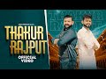 THAKUR RAJPUT(official video) | LALIT CHAUHAN | New Haryanvi Song Haryanavi 2024 | New Thakur Song