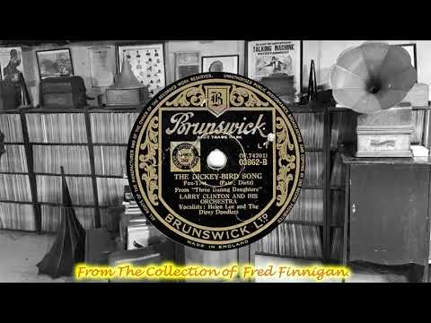 Larry Clinton & His Orch(v Helen Lee) - The Dickey Bird Song(1948)