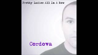 Cordova - Pretty Ladies All In A Row