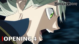 Black Clover OP4 - Guess Who Is Back