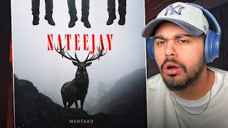 Muhfaad Dissed!! Nateejay Reaction Video | Shedy Aagya