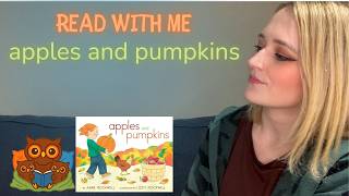 Read With Me: Apples and Pumpkins | Fall & Autumn Story Read Aloud (Ages 2–6)