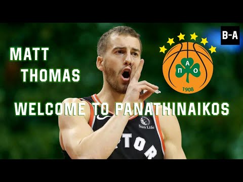 Matt Thomas Welcome To Panathinaikos | Career Highlights