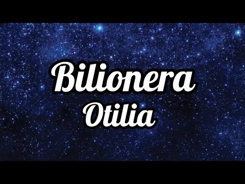 Bilionera - Otilia ( Lyrics )🥀