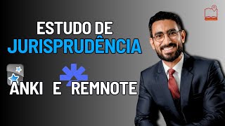 Como estudar jurisprudência com Anki e RemNote (ESTUDO ATIVO)
