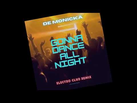 IAN COLEEN feat  DE MONICKA - Gonna Dance All Night 2020