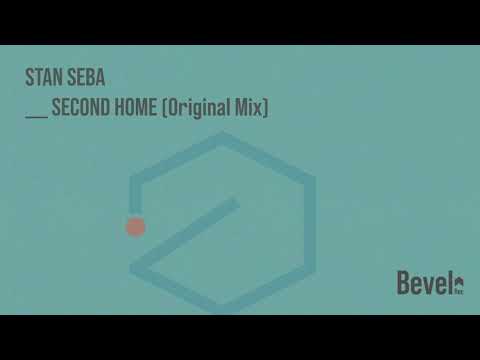 Stan Seba - Second Home (Original Mix) [Bevel Rec]
