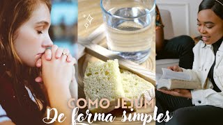 JEJUM:COMO É UM JEJUM ESPÍRITUAL?como fazer #jejum de forma simples