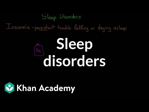 Sleep disorders | Processing the Environment | MCAT | Khan Academy