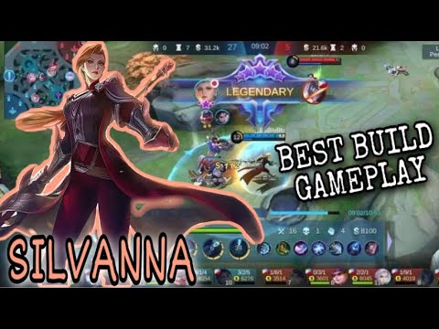 SILVANNA Best Build Gameplay! Easy Legendary | MLBB2021