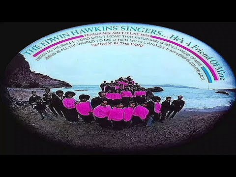 The Edwin Hawkins Singers - He's A Friend Of Mine (1969) Full Album