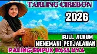 Download lagu TARLING CIREBONAN BASSE EMPUK PISAN mp3