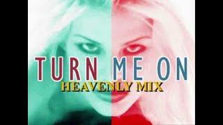 TURN ME ON(HEAVENLY MIX) E-ROTIC