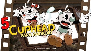 5 JOGOS DE CUPHEAD PARA CELULAR 2019! ‹ Eross ›