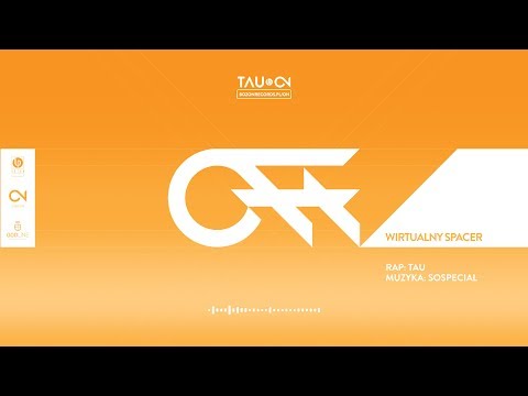 Tau - Wirtualny spacer prod. soSpecial