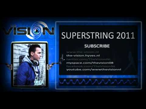The Vision - Superstring 2011 (Feat MC DL)  HQ Preview