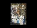 Dee long hit em up ( get ratchet )