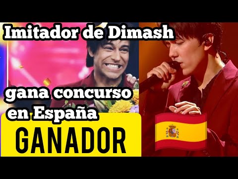 IMITADOR DE DIMASH GANA CONCURSO EN ESPAÑA Y DIMASH COMPARTE SU PRESENTACIÓN (NOTICIAS)
